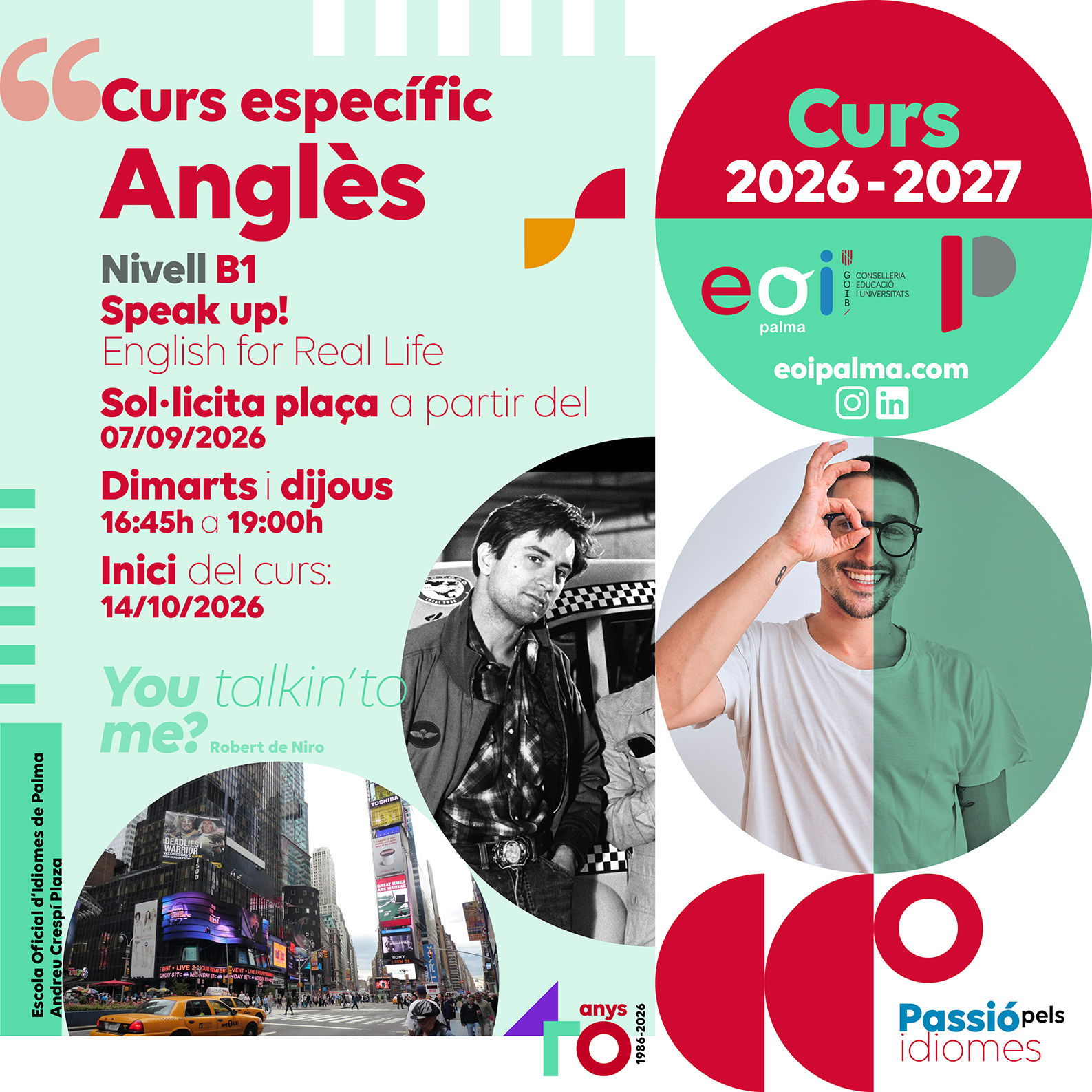 - Nou! Curs específic d'anglès: Speak up! English for Real Life (Nivell B1) Escola Oficial d'Idiomes de Palma de Mallorca